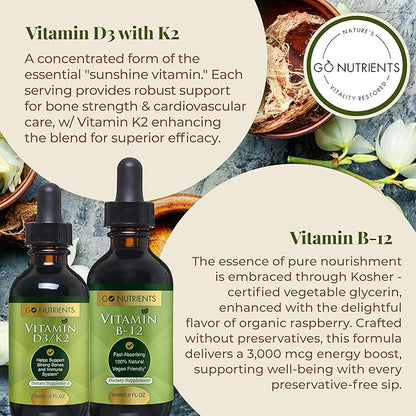 Go Nutrients Vitamin B12 & Vitamin D3 w/K2 Liquid Drops Bundle | Liquid Vitamin B12 Drops, 2oz | Liquid Vitamin D3 Drops, 1oz | No GMO’s, No Preservatives