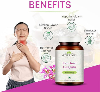 Kanchnar Guggulu - Ayurvedic Supplement for Thyroid | Hormonal Balance for Women | Reduces Joint and Muscles Pain | for Swollen Lymph Nodes | 60 Tablets (120)
