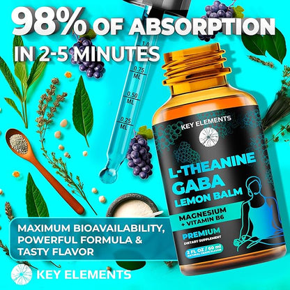 KEY ELEMENTS Liquid GABA with L Theanine Supplement | GABA 500mg and L Theanine 200mg | L-Theanine and GABA Supplements with Lemon Balm Extract, L-Theanine and Magnesium with Vitamin B6 | GABA Drops
